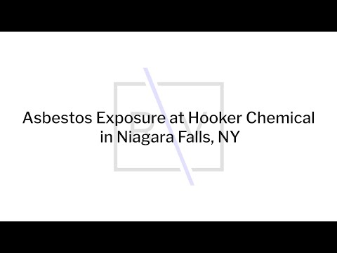 Asbestos Exposure At Hooker Chemical In Niagara Falls, NY