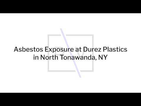 Asbestos Exposure At Durez Plastics In North Tonawanda, NY