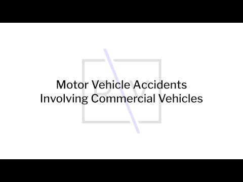 Motor Vehicle Accidents Involving Commercial Vehicles (Vicarious Liability)