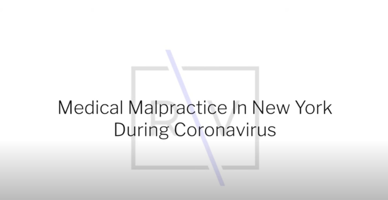 Medical Malpractice In New York During Coronavirus