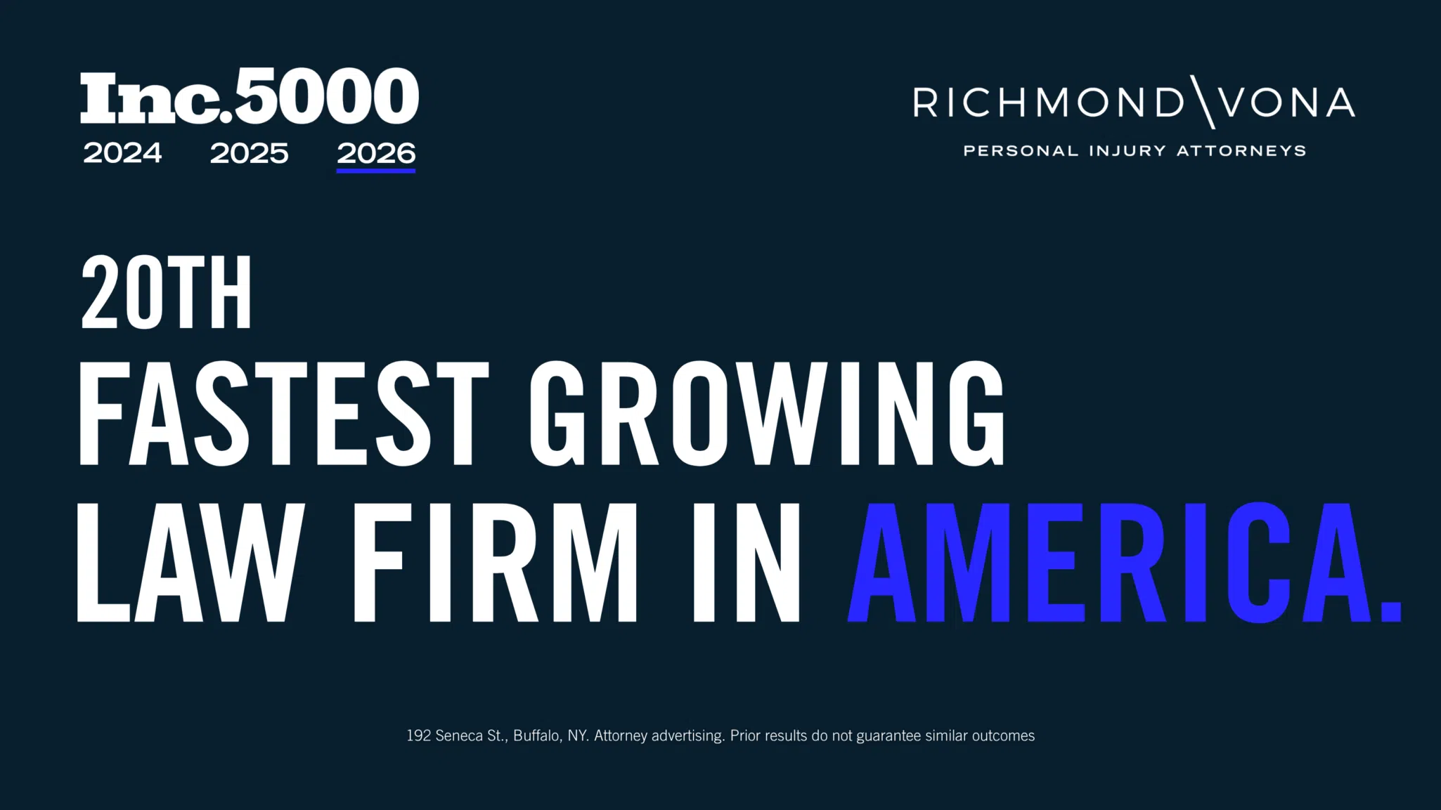 Inc 5000. 2024-2026 in top left corner, Richmond Vona attorney logho, 20th fastest growing law firm in America